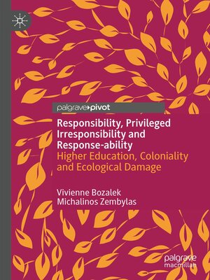 cover image of Responsibility, Privileged Irresponsibility and Response-ability